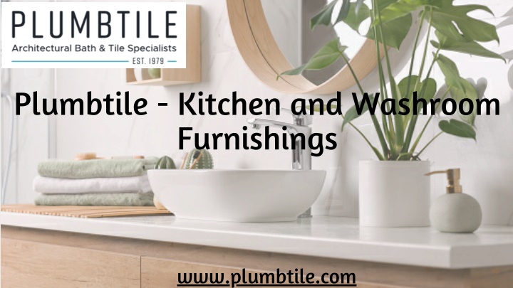 plumbtile kitchen and washroom furnishings