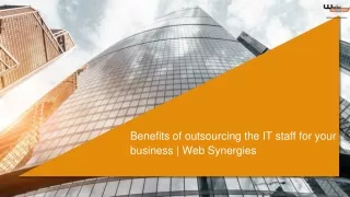 Benefits of outsourcing the IT services for your business _ Websynergies