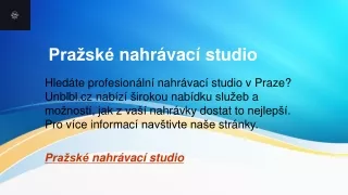 Pražské nahrávací studio  Unblbl.cz