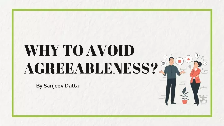 why to avoid agreeableness