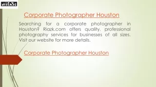 Corporate Photographer Houston  Riazk.com