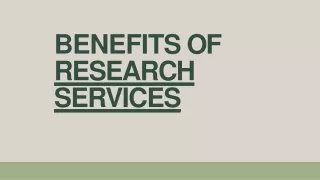 Benefits of  Research Services