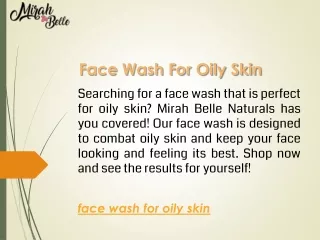 Face Wash For Oily Skin  Mirahbelle.com
