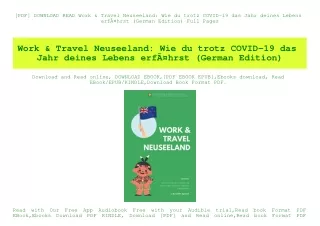 [PDF] DOWNLOAD READ Work & Travel Neuseeland Wie du trotz COVID-19 das Jahr deines Lebens erfÃƒÂ¤hrst (German Edition) F