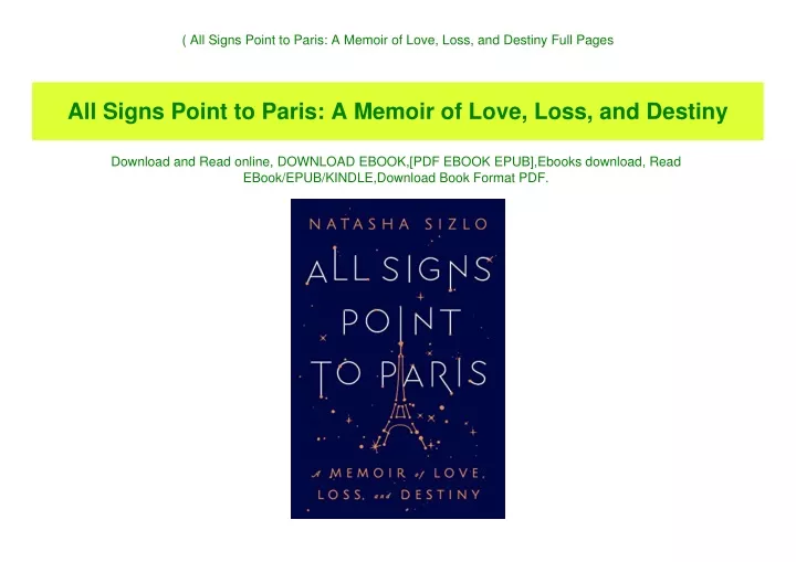 all signs point to paris a memoir of love loss