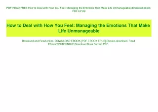 PDF READ FREE How to Deal with How You Feel Managing the Emotions That Make Life Unmanageable download ebook PDF EPUB