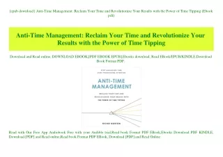 {epub download} Anti-Time Management Reclaim Your Time and Revolutionize Your Results with the Power of Time Tipping (Eb