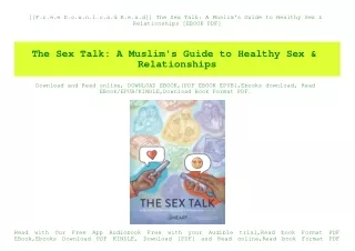 [[F.r.e.e D.o.w.n.l.o.a.d R.e.a.d]] The Sex Talk A Muslim's Guide to Healthy Sex & Relationships [EBOOK PDF]