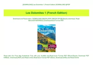 [DOWNLOAD] Les Dolomites 1 (French Edition) DOWNLOAD @PDF