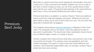 beef jerky is a great snack that can be enjoyed
