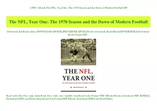 { PDF } Ebook The NFL  Year One The 1970 Season and the Dawn of Modern Football ZIP