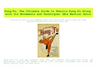 PDF) Kung-Fu The Ultimate Guide to Shaolin Kung Fu Along with Its Movements and Techniques (Mix Martial Arts) pdf free