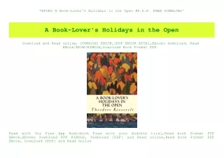 EPUB$ A Book-Lover's Holidays in the Open #P.D.F. FREE DOWNLOAD^