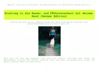 [Ebook]^^ Einstieg in die Nasen- und FÃƒÂ¤hrtenarbeit mit deinem Hund (German Edition) (E.B.O.O.K. DOWNLOAD^
