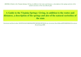 [BOOK] A Guide to the Virginia Springs Giving  in addition to the routes and distances  a description of the springs and