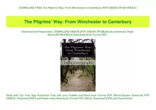 DOWNLOAD FREE The Pilgrims' Way From Winchester to Canterbury {PDF EBOOK EPUB KINDLE}