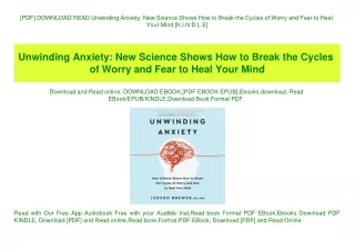 [PDF] DOWNLOAD READ Unwinding Anxiety New Science Shows How to Break the Cycles of Worry and Fear to Heal Your Mind [K.I