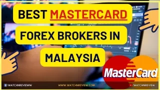 Best Mastercard Forex Brokers In Malaysia