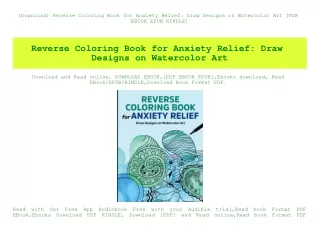 (Download) Reverse Coloring Book for Anxiety Relief Draw Designs on Watercolor Art [PDF EBOOK EPUB KINDLE]