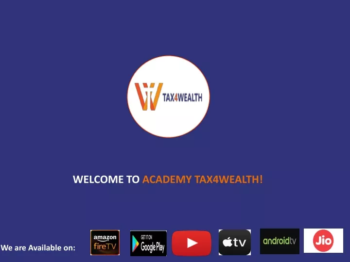 welcome to academy tax4wealth