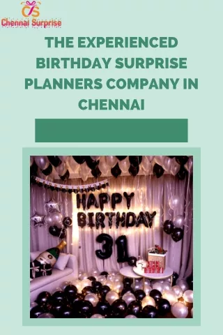 The Experienced Birthday Surprise Planners Company in Chennai
