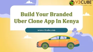 build your branded uber clone app in kenya