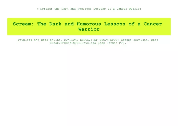 scream the dark and humorous lessons of a cancer