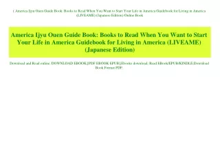 (B.O.O.K.$ America Ijyu Ouen Guide Book Books to Read When You Want to Start Your Life in America Guidebook for Living i
