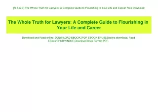 [R.E.A.D] The Whole Truth for Lawyers A Complete Guide to Flourishing in Your Life and Career Free Download