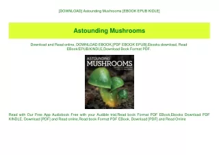 [DOWNLOAD] Astounding Mushrooms [EBOOK EPUB KIDLE]