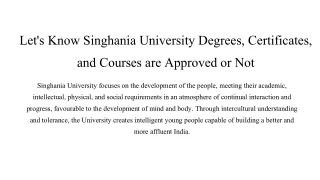 let s know singhania university degrees certificates and courses are approved or not