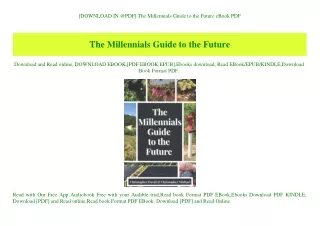 [DOWNLOAD IN @PDF] The Millennials Guide to the Future eBook PDF