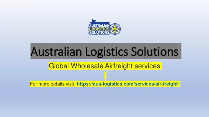 australian logistics solutions australian