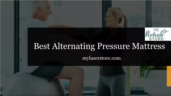 best alternating pressure mattress