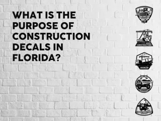 What is the purpose of Construction Decals in Florida