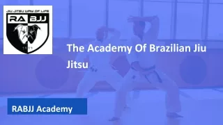 The Academy Of Brazilian Jiu Jitsu
