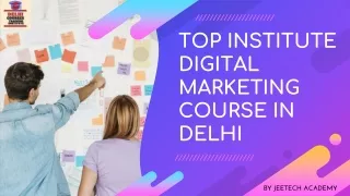Top Institute Digital Marketing course in Delhi