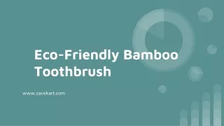 eco friendly bamboo toothbrush