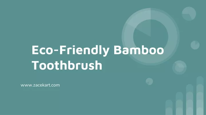 eco friendly bamboo toothbrush