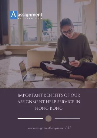 important benefits of our assignment help service