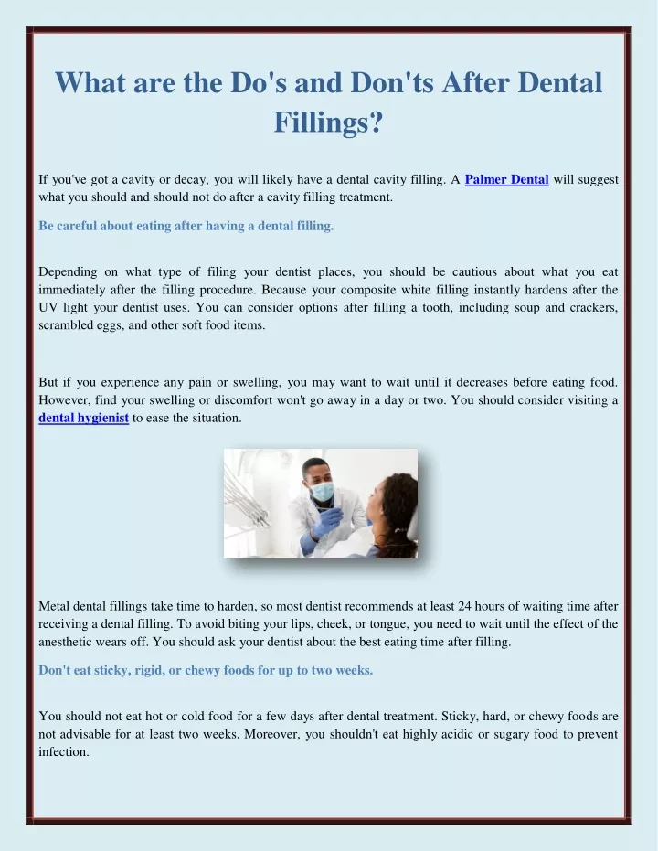 what are the do s and don ts after dental fillings