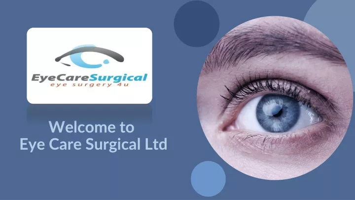 welcome to eye care surgical ltd