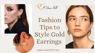 Fashion Tips to Style Gold Earrings