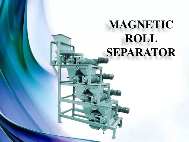magnetic roll separator