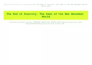 [[F.r.e.e D.o.w.n.l.o.a.d R.e.a.d]] The End of Scarcity The Dawn of the New Abundant World (Ebook pdf)