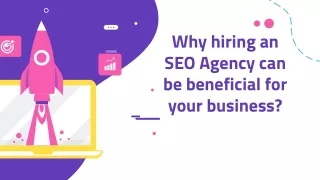 Why hiring an SEO Agency can be beneficial for your business?