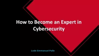 how to become an expert in cybersecurity