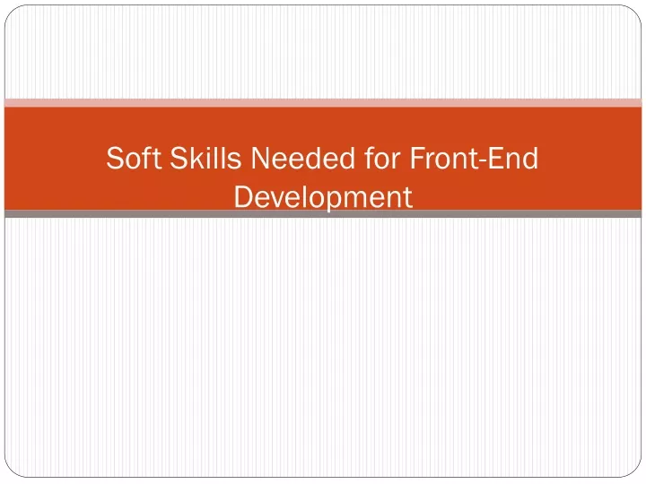 soft skills needed for front end development