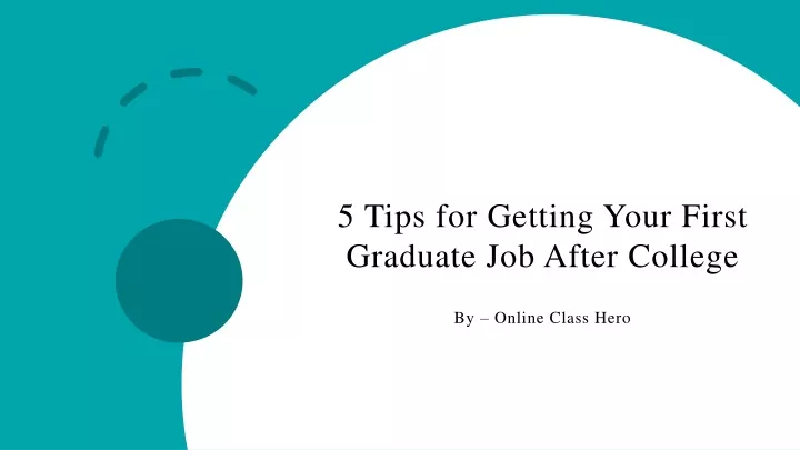 5 tips for getting your first graduate job after college