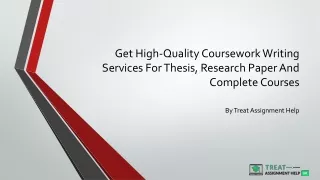 get high quality coursework writing services for thesis research paper and complete courses
